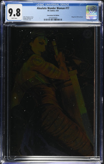 Absolute Wonder Woman 17 (2026) - Sozomaika C2E2 Exclusive Foil Variant (Ltd. 999) - CGC 9.8 White Pages
